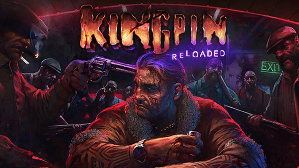 Kingpin Reloaded 01 17 20