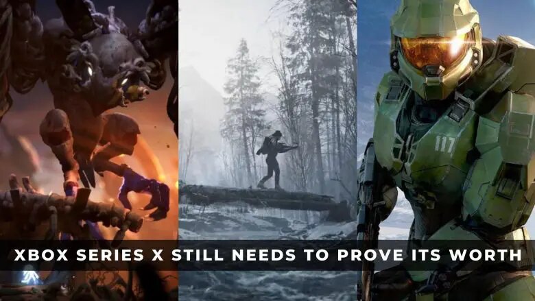 Xbox Series X Worth لا يزال جهاز Xbox Series X بحاجة الى اثبات جدارته