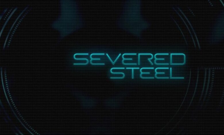 Severed Steel Severed Steel